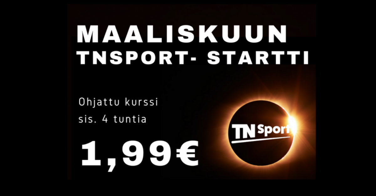Maaliskuun TNSport- startti, NYT VAIN 1,99€